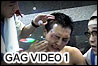 GAG VIDEO 1